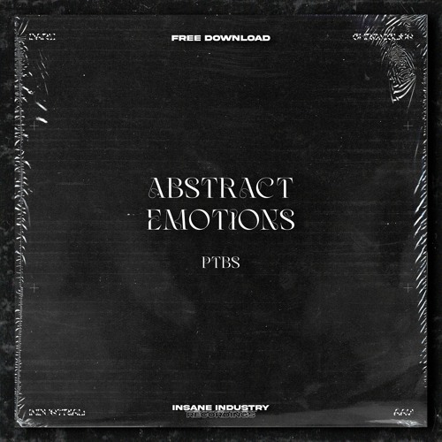 𝐅𝐑𝐄𝐄 𝐃𝐎𝐖𝐍𝐋𝐎𝐀𝐃 | P.T.B.S. - Abstract Emotions [IN10FD]