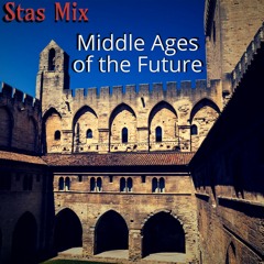 Middle Ages Of The Future