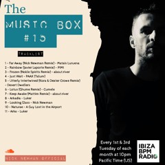 Nick Newman Presents - The Music Box #15 (IbizaBPM Radio)