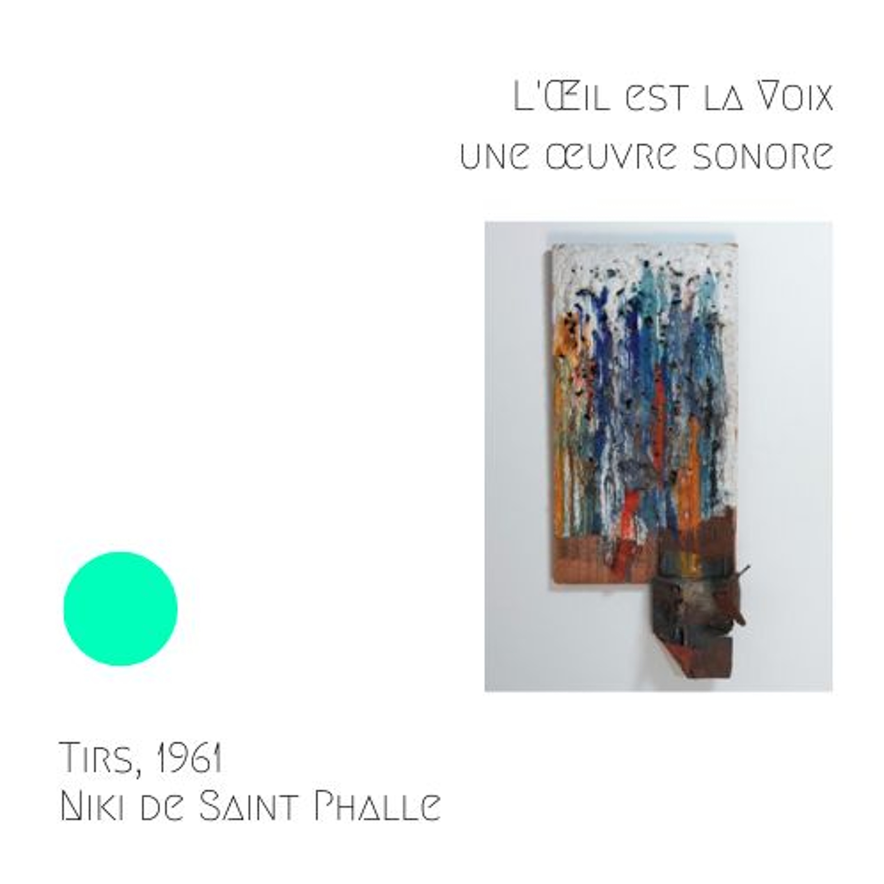 Tirs, 1961, Niki de Saint Phalle