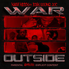 War Outside (feat. Ebk Young Joc)