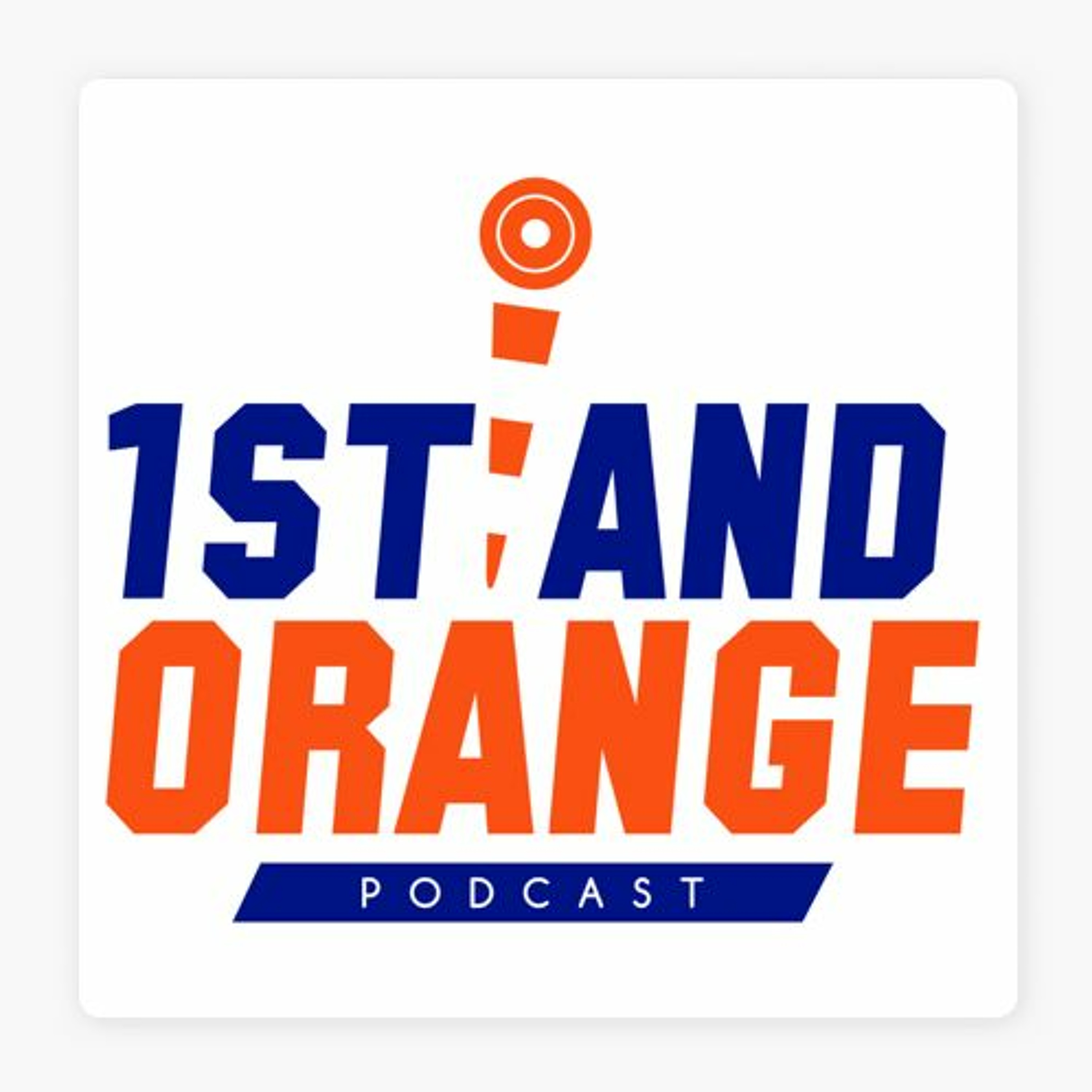1st And Orange Podcast