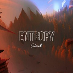 Exkizz0 - Entropy