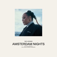 Ray Lozano - Amsterdam Nights