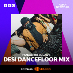 Panjabi Hit Squad BBC Radio Mix - #2