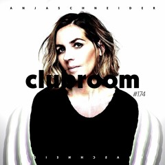 Club Room 174 with Anja Schneider