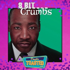 8 BIT CRUMBS - 08 - 26 - 2021