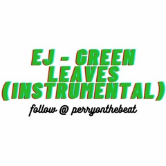 All Instrumentals by EJ@PerryOnTheBeat