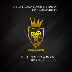 You Keep Me Hangin' On (Alessander Gelassi Remix Edit) [feat. Vanesa Klein]