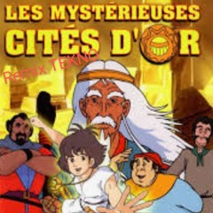 Les cités d'or (remix TEKNO)