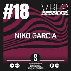 Niko Garcia - VibeSessions #18 (07-12-24)