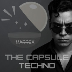 TECHNO Mega Mix The Capsule 9 minutes non Stop Music by Dj Marrex