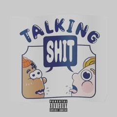 Talkin Shit ft. Syn Viral (Prod. By Drumdummie)