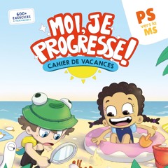 Moi, Je Progresse ! Petite section de maternelle, Cahier de vacances
