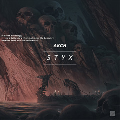 Styx (OUT NOW)