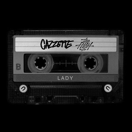 Lady (Hear Me Tonight) x The High (Radio Edit)