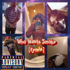 who want smoke with me remix