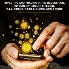 [VIEW] KINDLE 📘 Cryptocurrency: Investing and Trading in the Blockchain. Bitcoin, Et