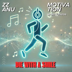 Die With A Smile (135 Bpm)