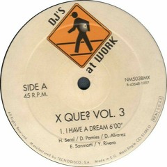 Xque Vol. 3 - I Have a Dream (not orginal BPM) (Makina)