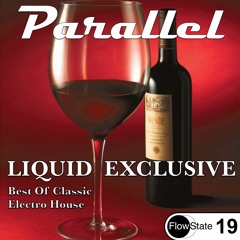 Parallel - Liquid Exclusive [Electro House] [FS 19]