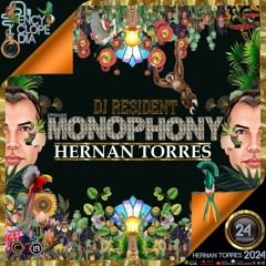 DJ RESIDENT: HERNAN TORRES - MONOPHONY  EPISODE 24 - ENCYCLOPEDIA 2024