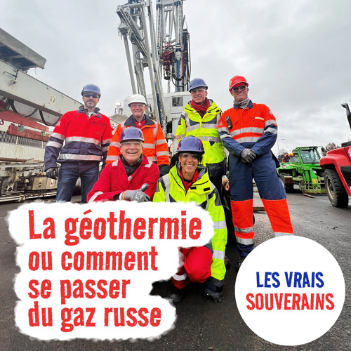 La géothermie ou comment se passer du gaz russe