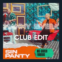 Nio Garcia Ft. Farruko - Sin Panty (Manny Rivera Club Edit) DESCARGA GRATIS