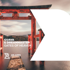 Guava Project & Dreammaster - Gates Of heaven (Extended Mix)