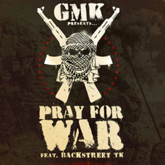 GMK - Pray for War (Fast)