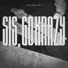 sis go krazy - daboii, babyfxce e, kalanfrfr, detroit, flint, bay area, xanbrickz type beat