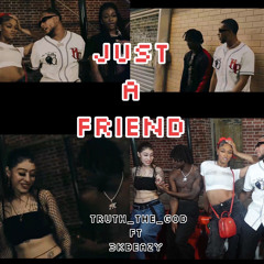 Just A Friend