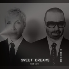 Sweet Dreams - GDS EDIT [PREMIERE]
