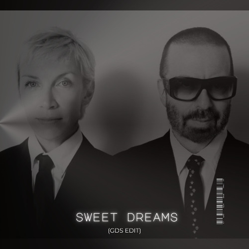 Sweet Dreams - GDS EDIT [PREMIERE]