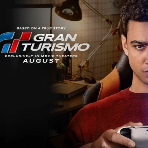 Stream Watch Gran Turismo (2023) FullMovie Online Streaming At-Home by  ᗯᗩTᑕᕼ Gran Turismo Free FullMovie Online