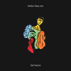 Better Than Me (prod. Christian Patey)