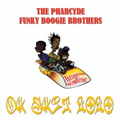 The Pharcyde & Funky Boogie Brothers - Oh Sh*t 2020