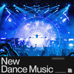 New Dance Music 🎉 New Music