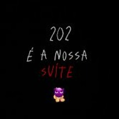 = 202 É A NOSSA SUITE = REMIX = ((DJs RB E JHONINHA DO CATARINA))