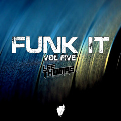 FUNK IT VOL FIVE **EXPLICIT CONTENT**