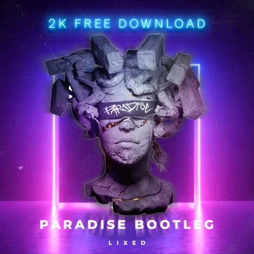 Paradise Bootleg