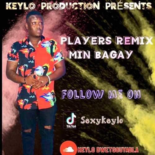 KEYLO FT GMIX- PLAYER (MIN BAGAY)