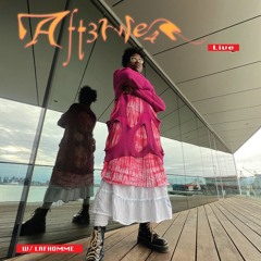 AFT3RWE4R Live EP.26 W/ LAFHOMME