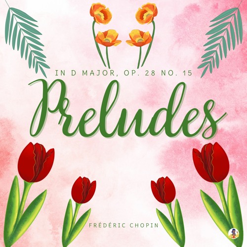 Preludes in D Major, Op. 28 No. 15 'Raindrop' (Sheba Blake Edition)