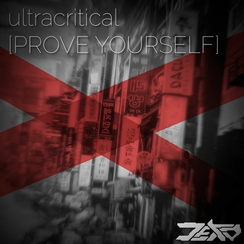 ULTRACRITICAL [PROVE YOURSELF]