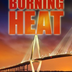 35+ Burning Heat by David Burnsworth
