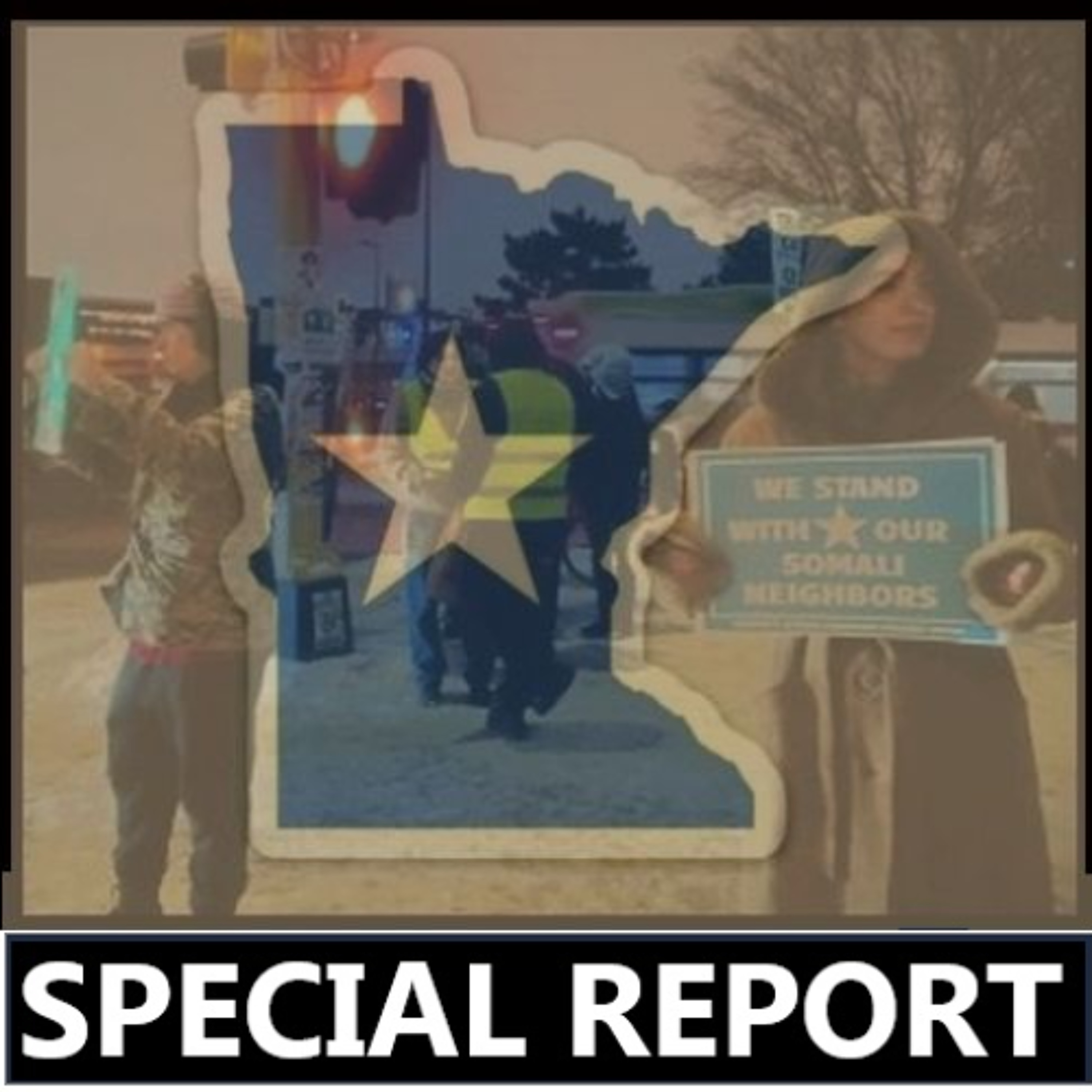 SNV Special Report: Minnesota Stands With The Somali Community!