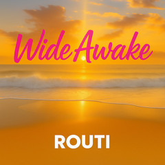 Wide Awake