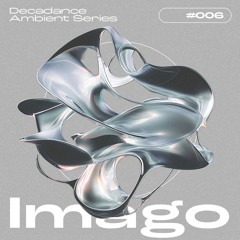 Ambicast #006 - Imago