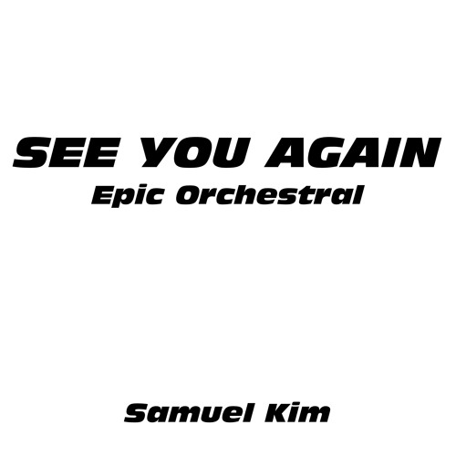 See You Again (Epic Orchestral Version) (Cover)